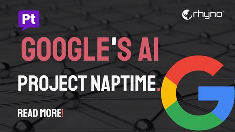 yifyhttps://www.google.com|Google Introduces Project Naptime for AI.